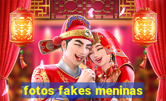 fotos fakes meninas